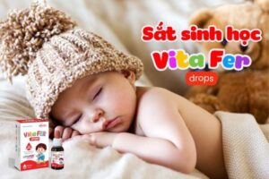 sắt sinh học vitafer sắt cho trẻ từ 0 tháng tuổi